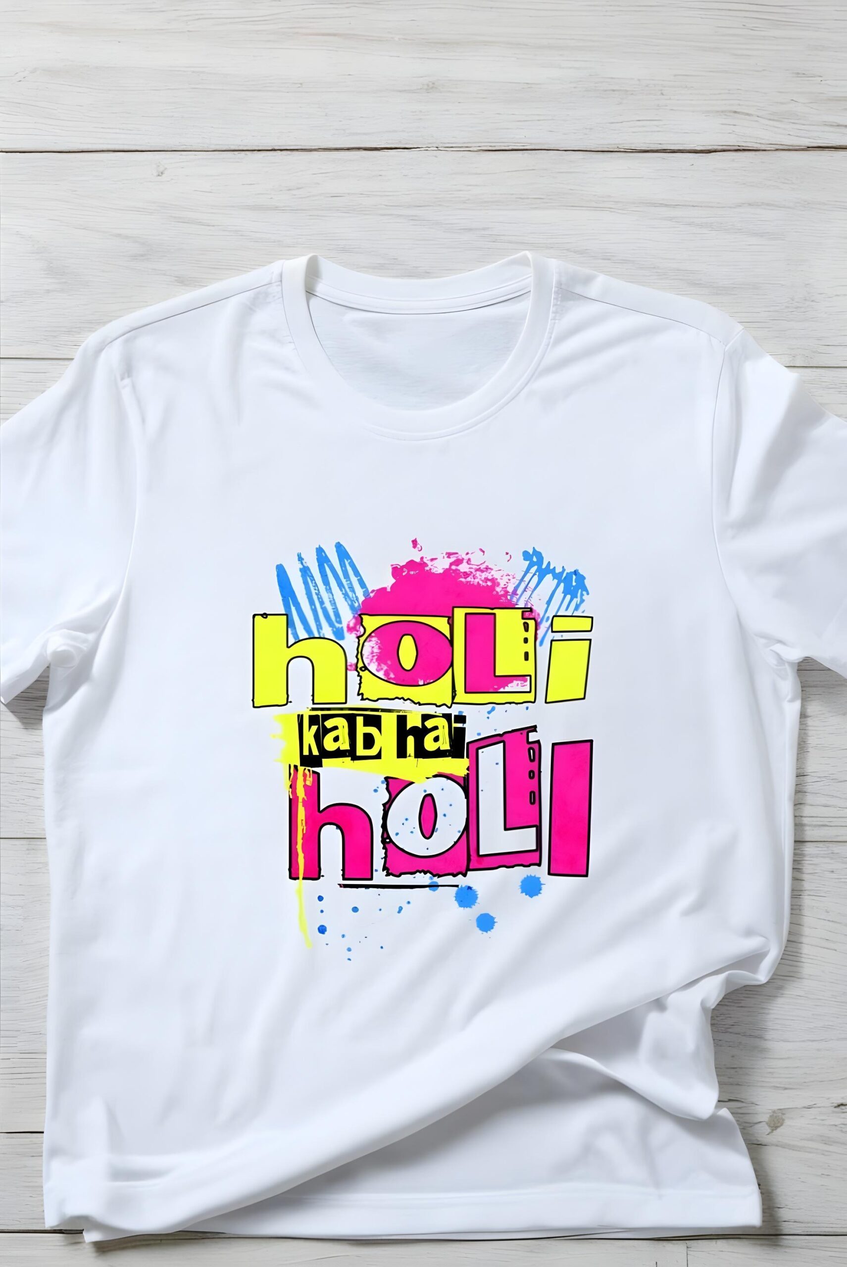 “Holi Kab Hai Holi” Holi T-Shirt